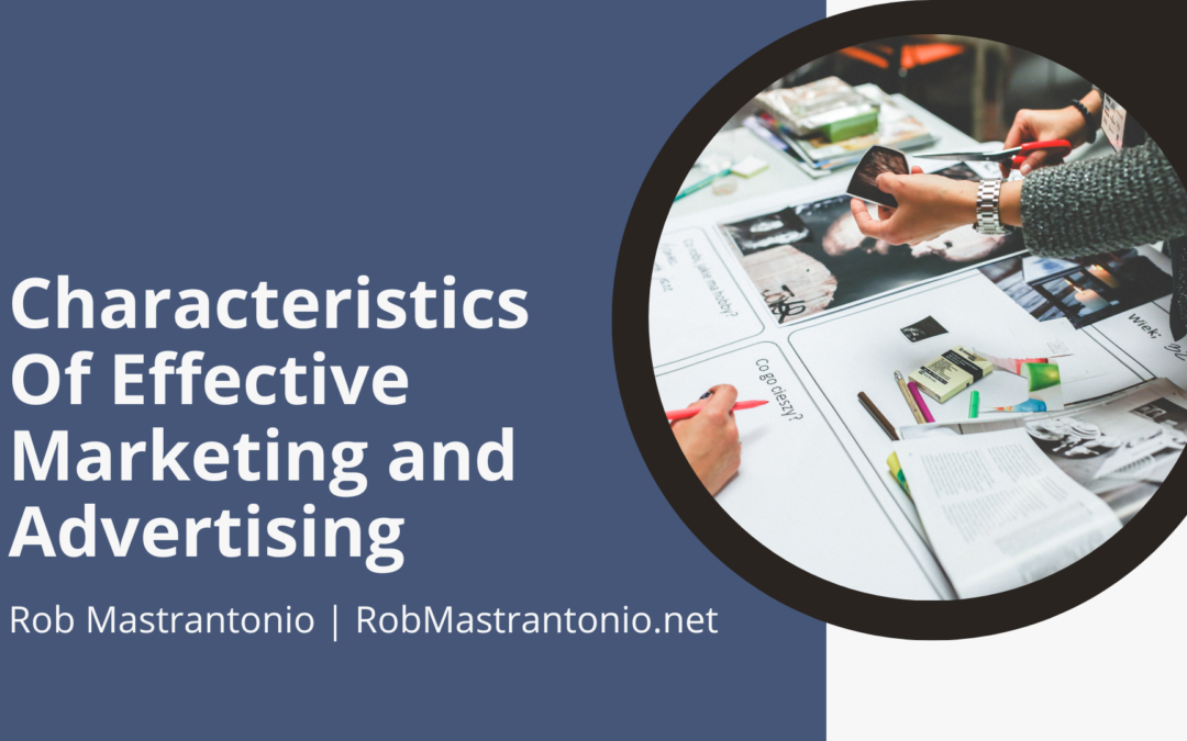 Characteristics Of Effective Marketing and Advertising