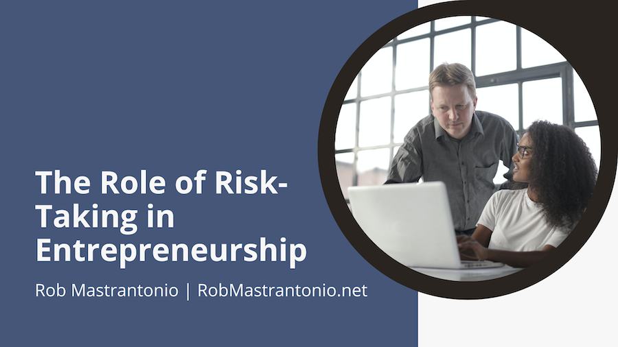 The Role of Risk-Taking in Entrepreneurship