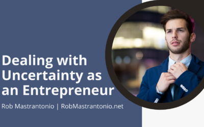 Dealing with Uncertainty as an Entrepreneur