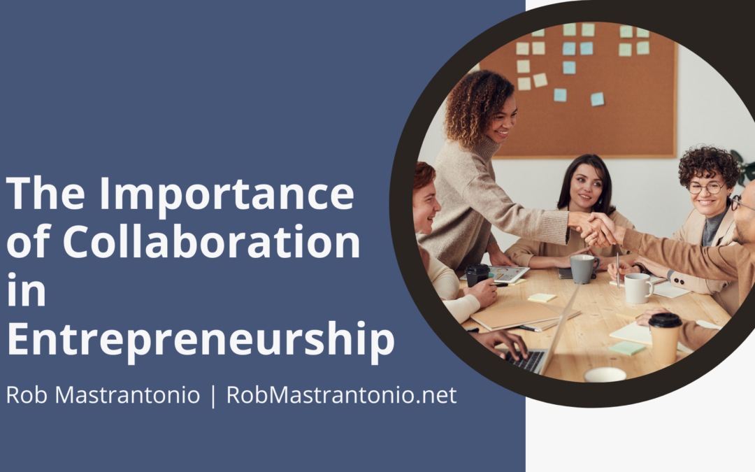 The Importance of Collaboration in Entrepreneurship