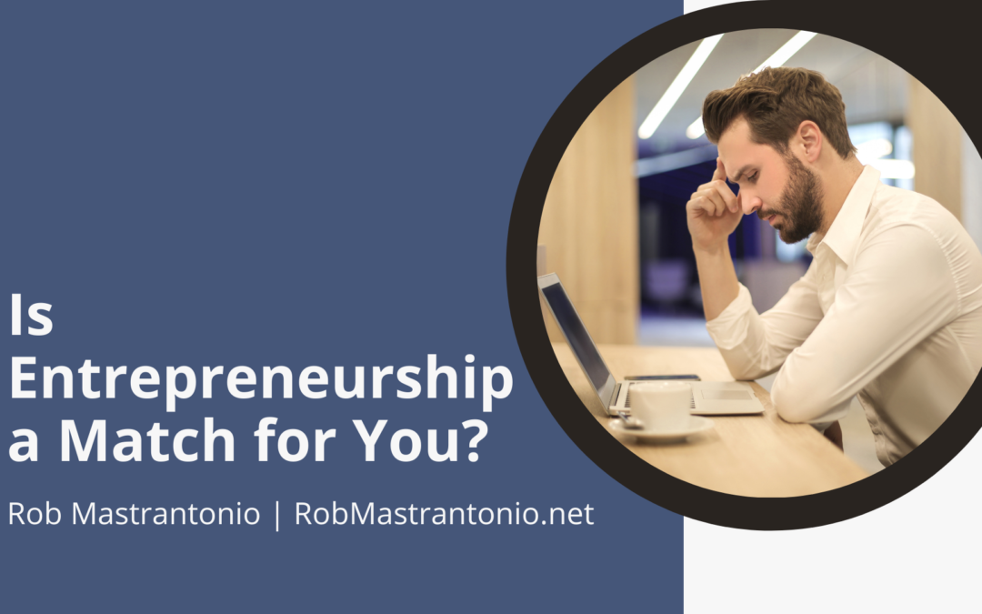 Is Entrepreneurship a Match for You?